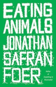La copertina di Eating Animals, il libro di Jonatan Safran Foer
